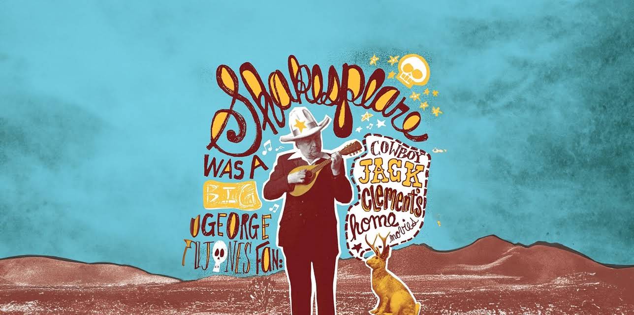 Shakespeare Was A Big George Jones Fan: Cowboy Jack Clement's Home Movies (2005)