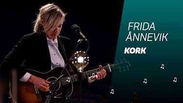 00:30: Frida Ånnevik og KORK | NRK 1 | 6/21 2026