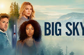 Big Sky Season 1: The Big Rick