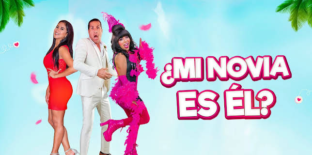 ¿Mi Novia Es El? (2019)