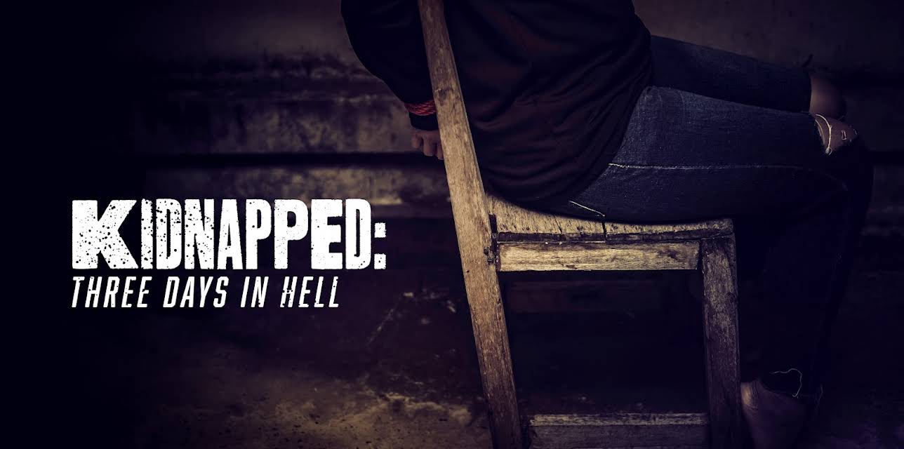 Kidnapped: Three Days in Hell