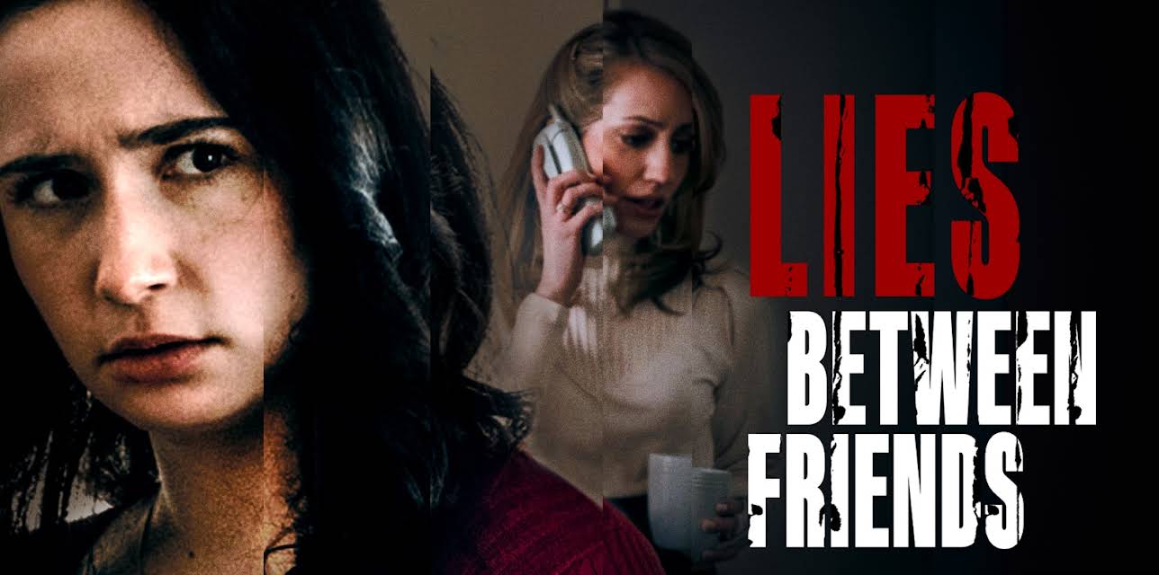 Lies Between Friends