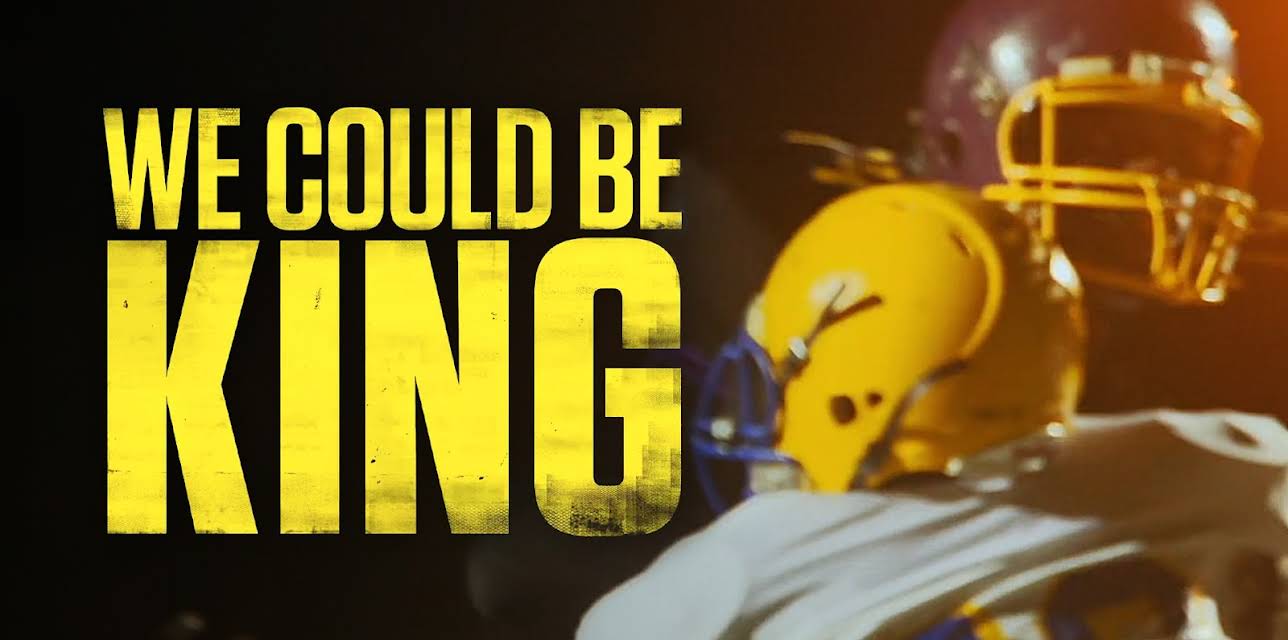 We Could Be King (2014)