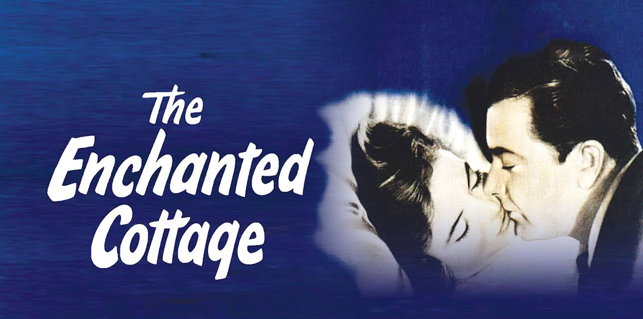 The Enchanted Cottage (1945)