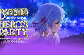 Banished from the Hero's Party, I Decided to Live a Quiet Life in the Countryside (Simuldub): You're Not a True Comrade