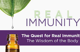 Real Immunity: Quest for Real Immunity: The Wisdom of the Body