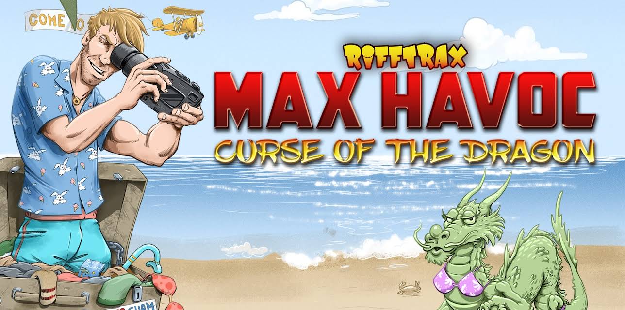 RiffTrax: Max Havoc: Curse of the Dragon (2021)