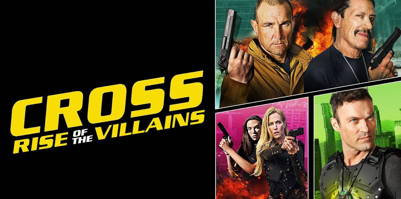 Cross: Rise Of The Villains (2019)