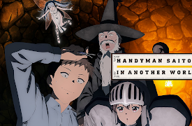 Handyman Saitou in Another World (Original Japanese Version), Season 1: What Saitou Can Do