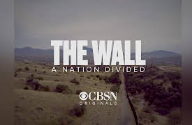 CBS Reports: Season 3: The Wall - A Nation Divided