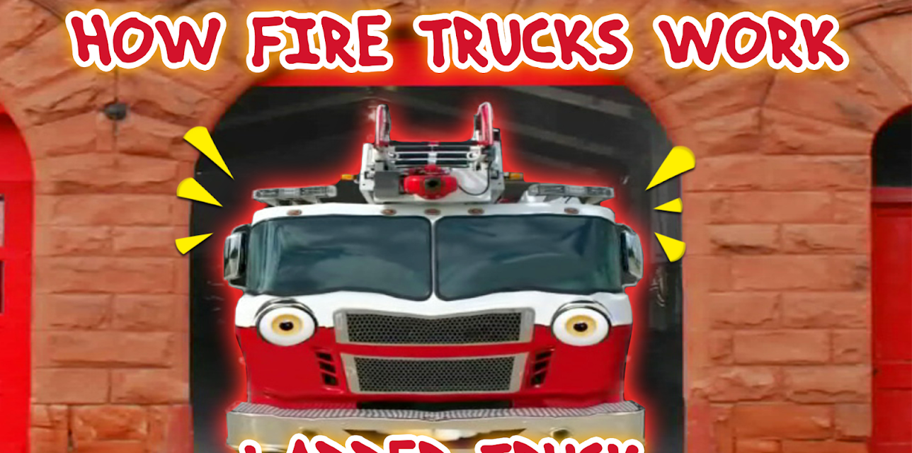 How Fire Trucks Work - Ladder Truck