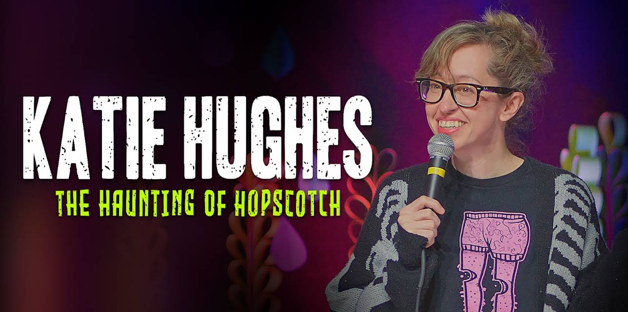 Katie Hughes: The Haunting of Hopscotch (2025)