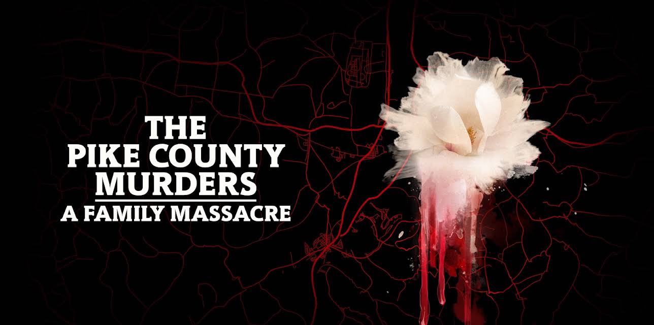 The Pike County Murders: A Family Massacre S1
