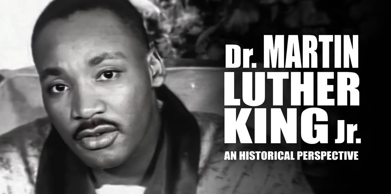 Dr. Martin Luther King Jr: A Historical Perspective (1994)