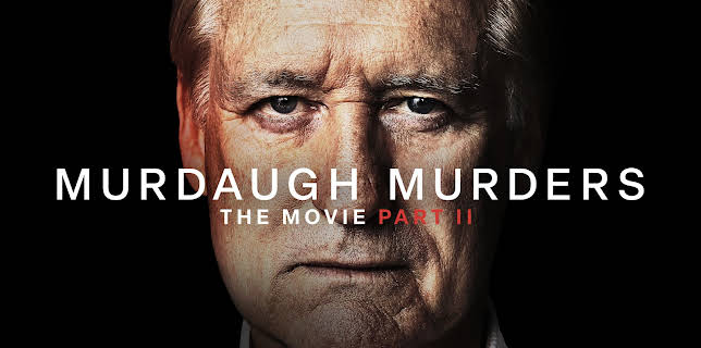 Murdaugh Murders: The Movie - Part 2 (2023)