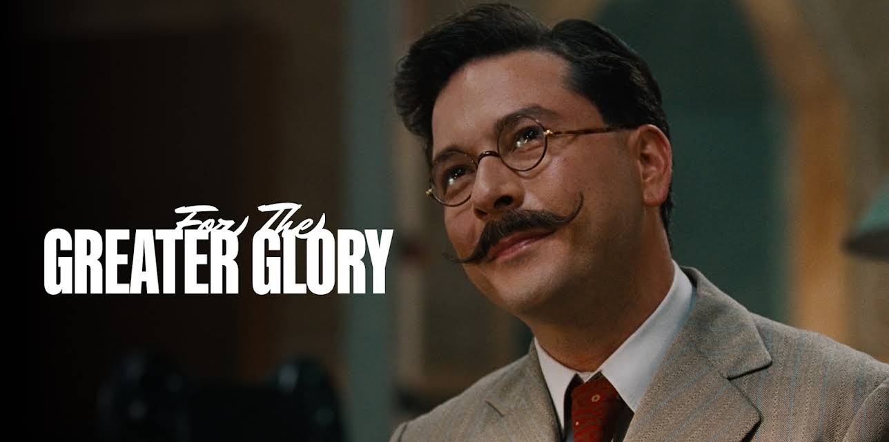 For The Greater Glory (2012)