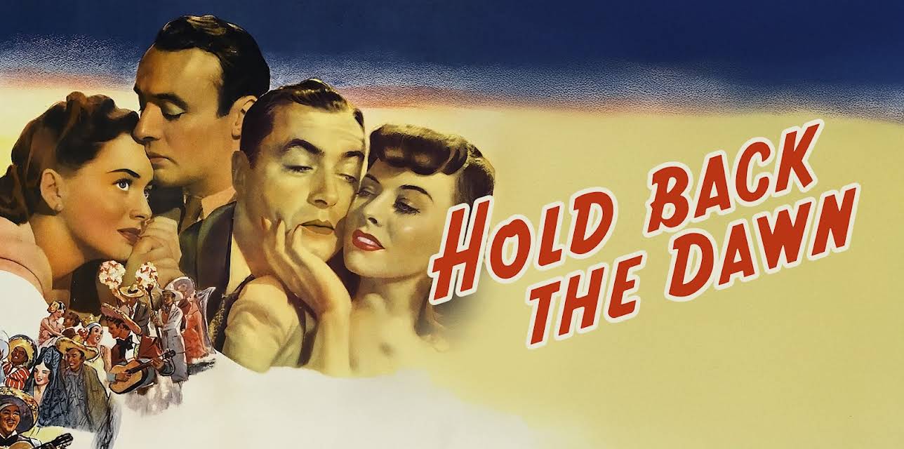 Hold Back the Dawn (1941)