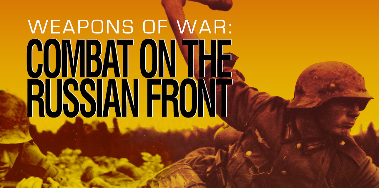 Weapons of War: Combat on the Russian Front (2001)