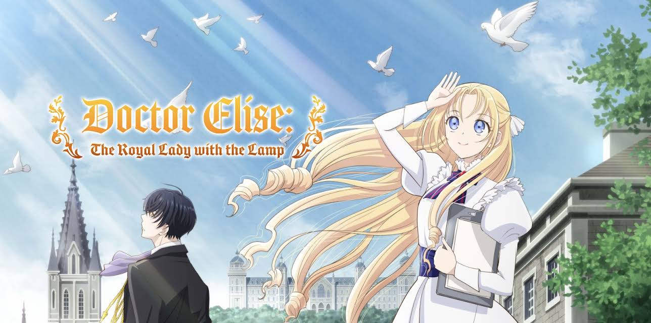 Doctor Elise: The Royal Lady with the Lamp