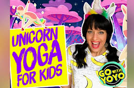 Go with YoYo!  Exercise, Yoga and Mindfulness for Kids: Unicorn Yoga - Go with YoYo