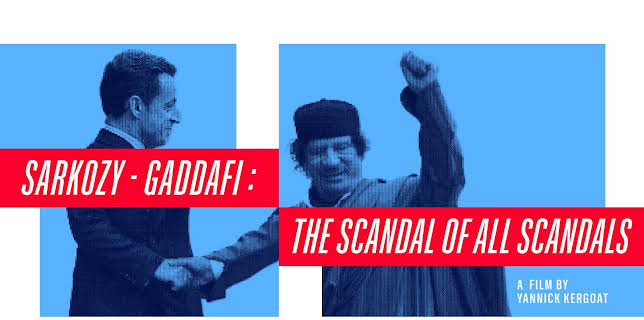 Sarkozy-Gaddafi: The Scandal of All Scandals (2025)