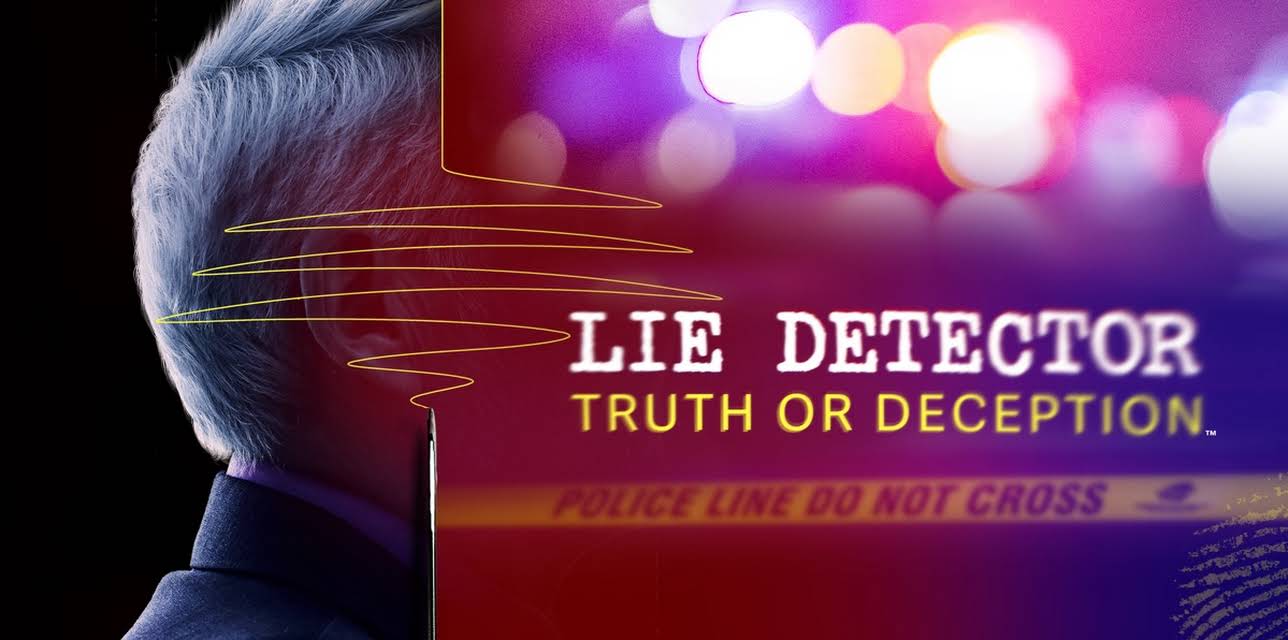 Lie Detector: Truth or Deception