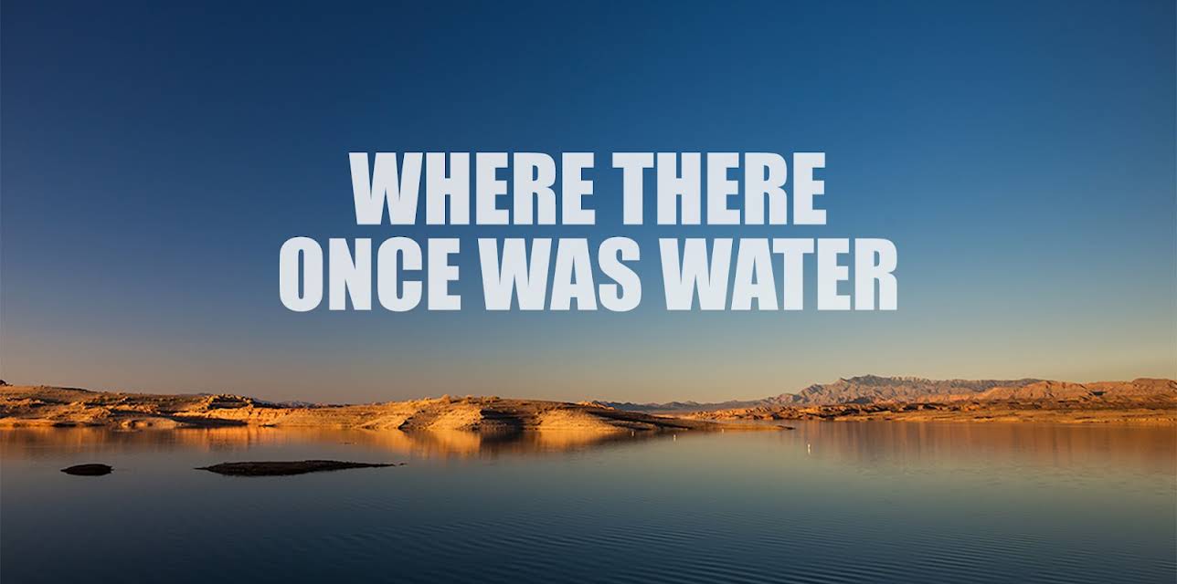 Where There Once Was Water (2021)