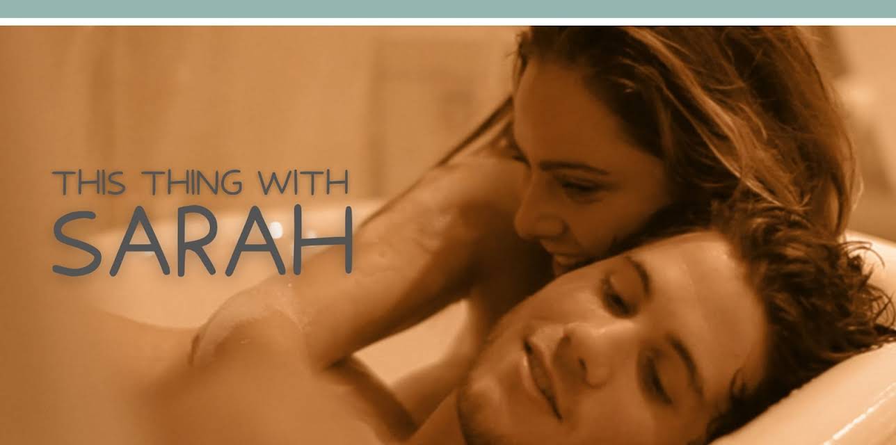 This Thing With Sarah (2014)