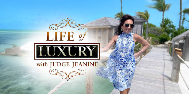 Life of Luxury With Judge Jeanine Season 1