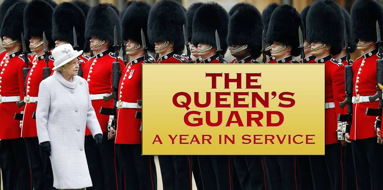 The Queen's Guards: A Year In Service
