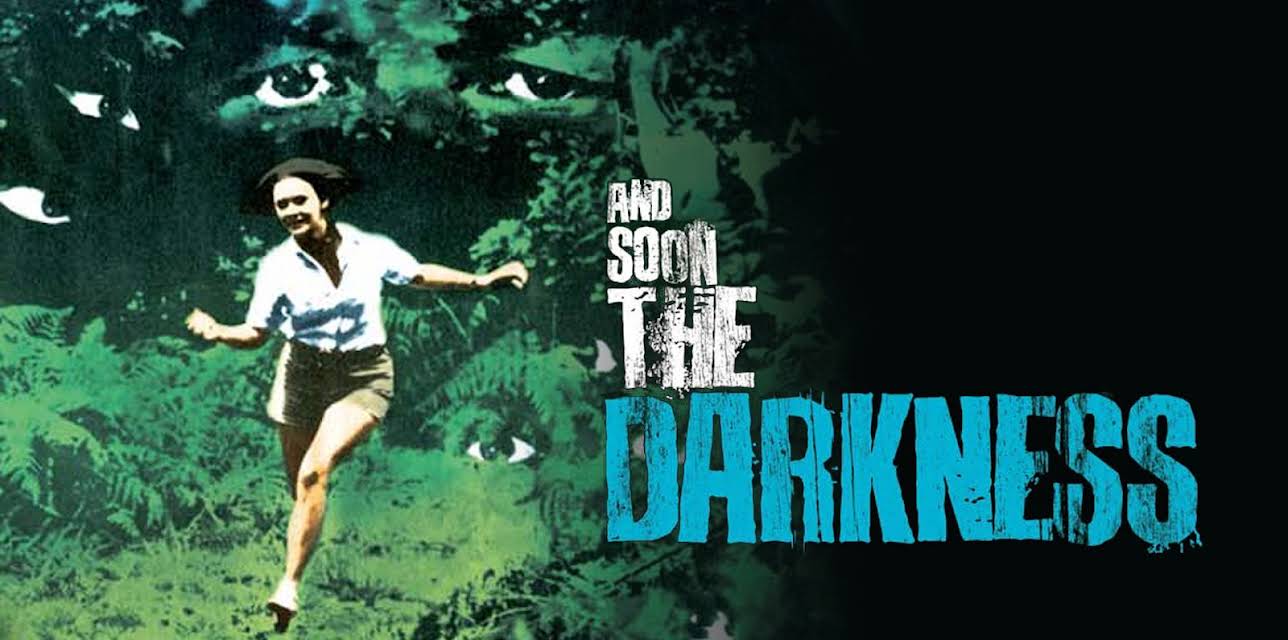 And Soon the Darkness (1971)