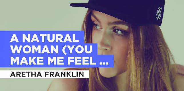 A Natural Woman (You Make Me Feel Like) (1967)