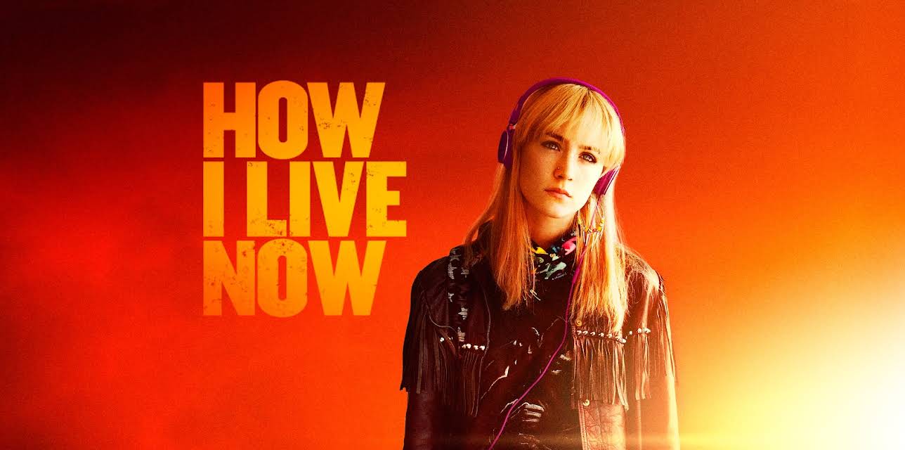 How I Live Now (2013)