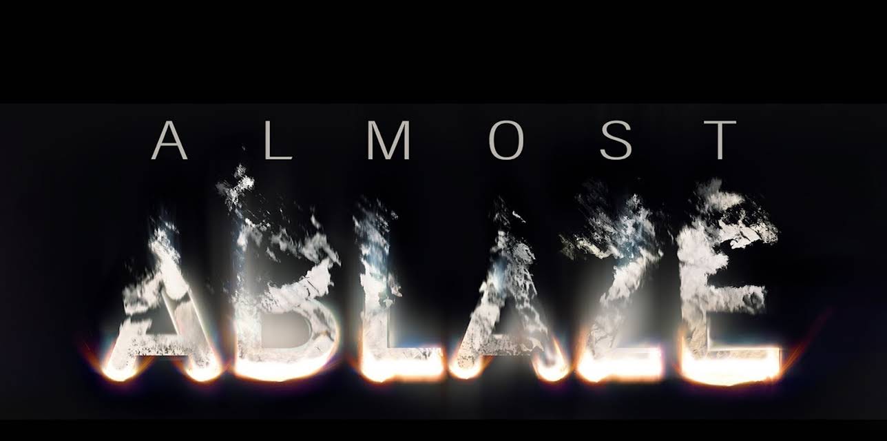 Almost Ablaze (2014)
