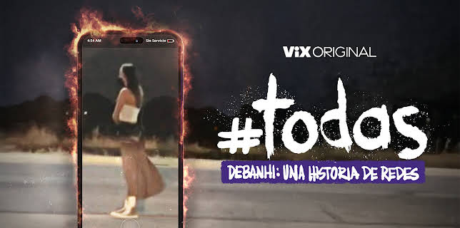 Todas. Debanhi, una historia de redes season-1