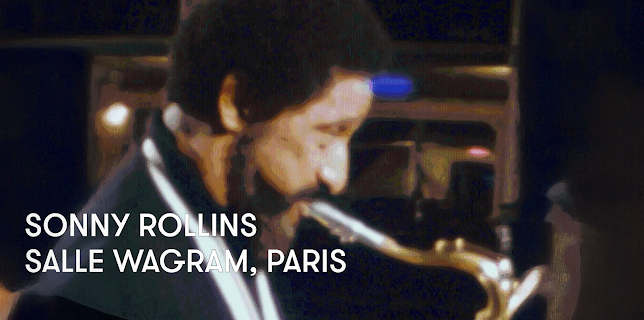 Sonny Rollins - Salle Wagram, Paris (1980)