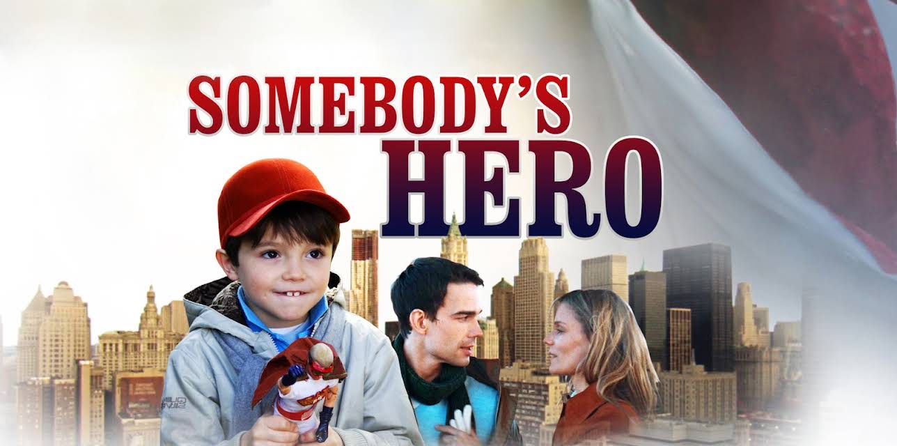Somebody's Hero (2026)