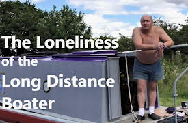 Travels by Narrowboat: The Loneliness of the Long Distance Boater