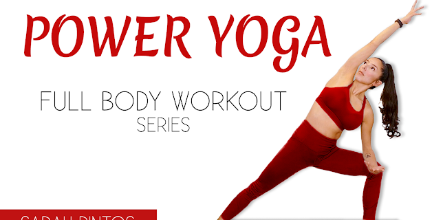 Power Yoga Flows | Full Body Workout Series with Sarah Pintos