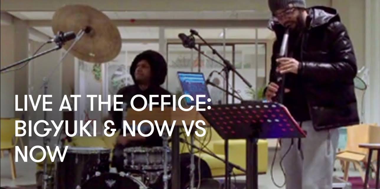 Live at the Office: BIGYUKI and Now vs Now (2017)
