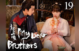 My Dear Brothers: EP 19