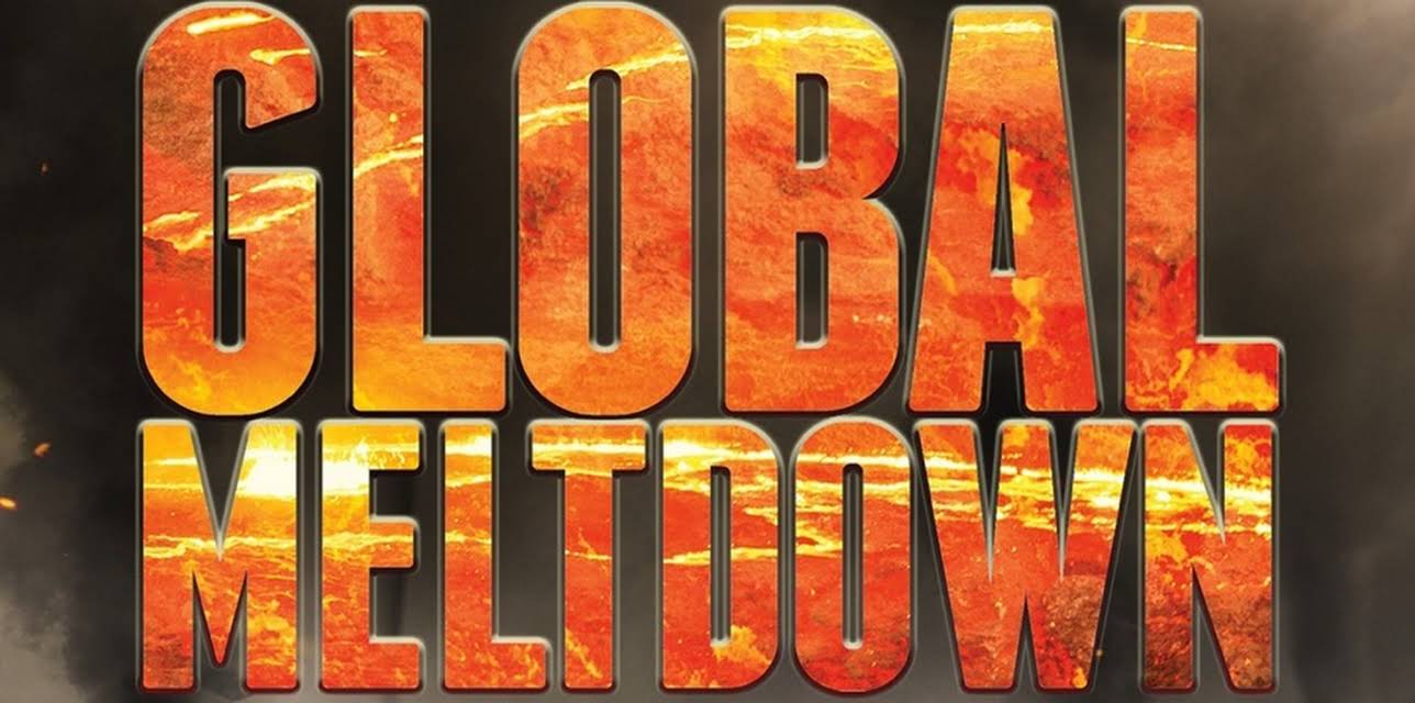 Global Meltdown (2018)