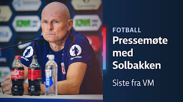 22:00: Siste fra VM: Pressekonferanse med Ståle Solbakken | NRK 2 | 6/10 2026
