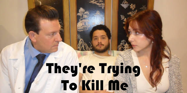 They're Trying to Kill Me (2023)