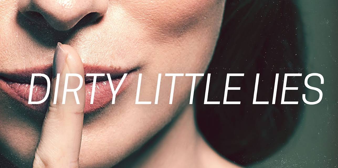 Dirty Little Lies Season 1