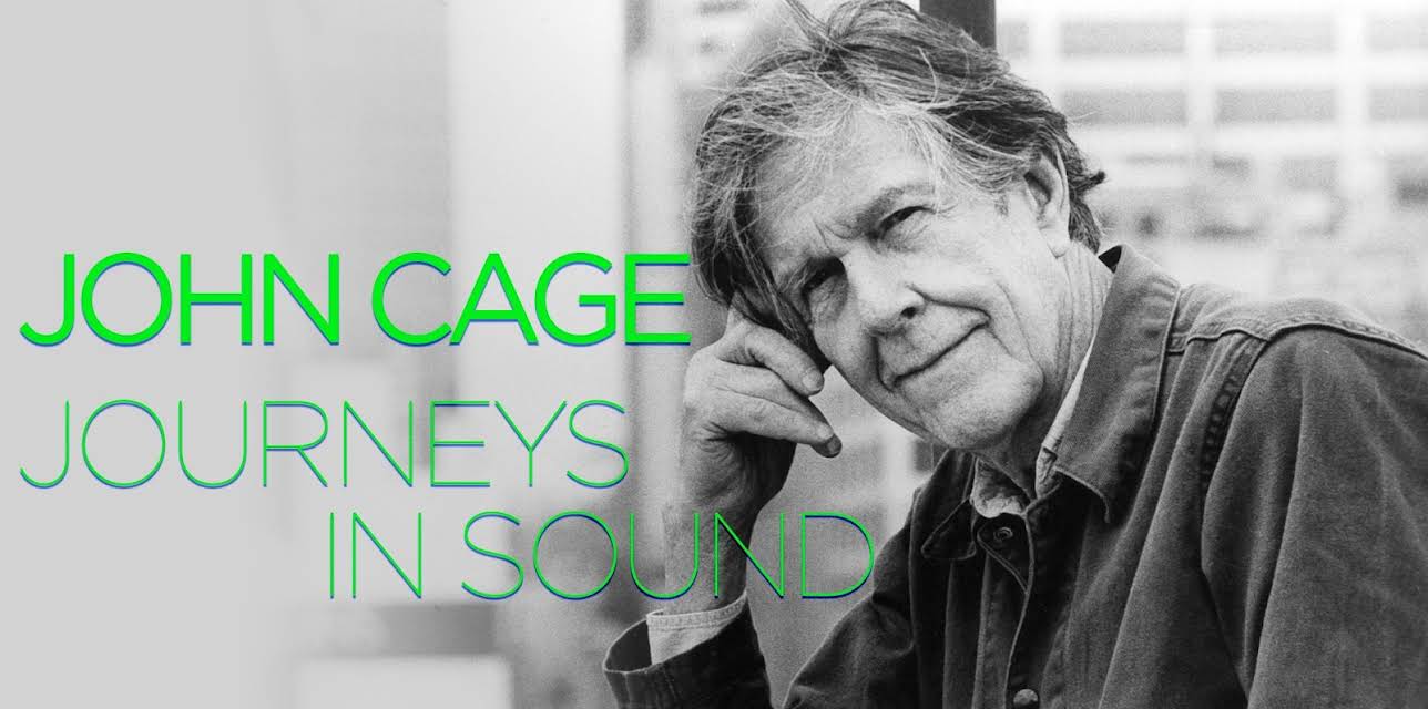 John Cage: Journeys in Sound (2012)