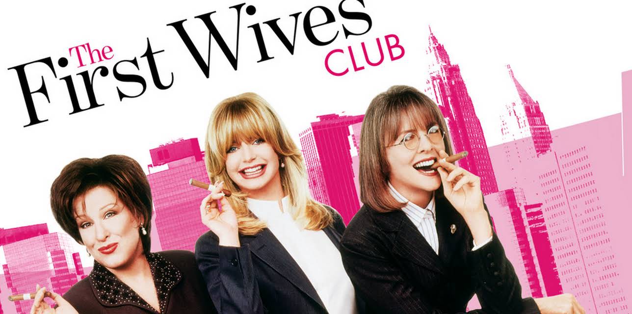 The First Wives Club (1996)