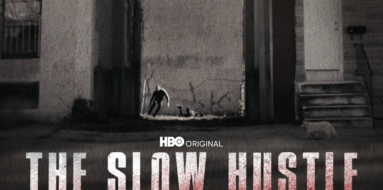 The Slow Hustle (2021)