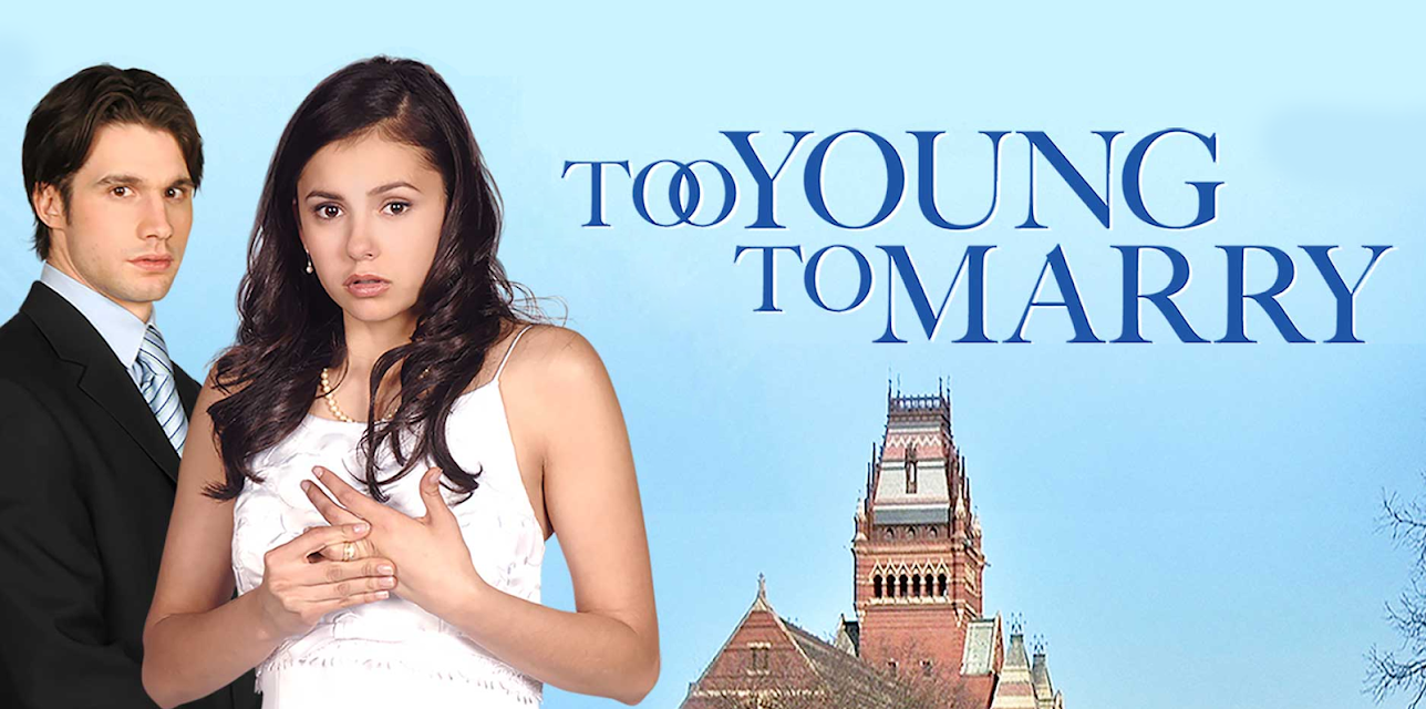 Too Young to Marry (2007)