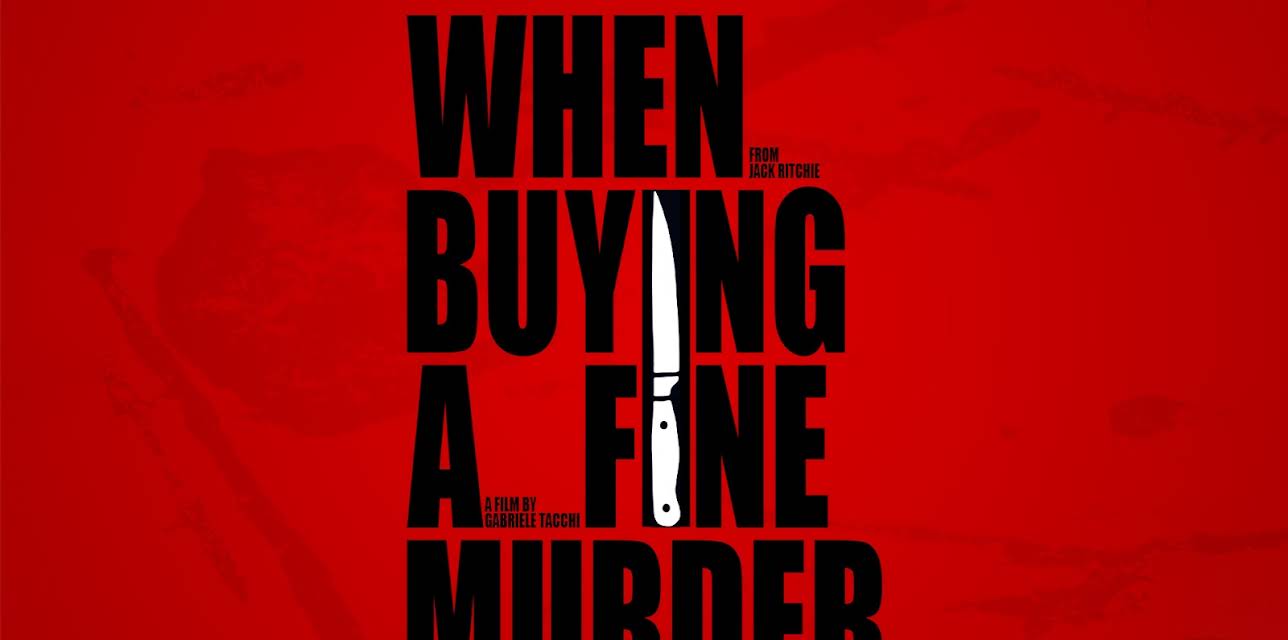 When Buying a Fine Murder (2021)